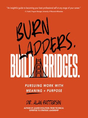cover image of Burn Ladders. Build Bridges.